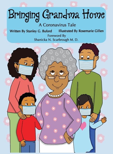 Front cover_Bringing Grandma Home A Coronavirus Tale