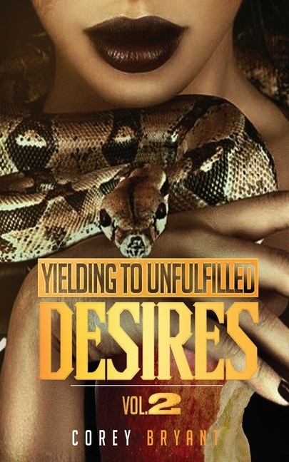 Front cover_Yielding To Unfulfilled Desires Vol 2