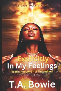 Front cover_Explicitly In My Feelings