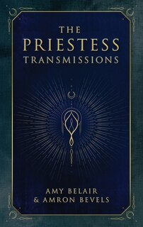 The Priestess Transmissions