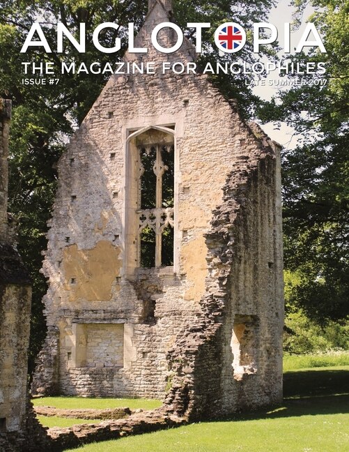 Anglotopia Anglotopia Magazine - Issue #7 - The Anlgophile Magazine - Stourhead ...