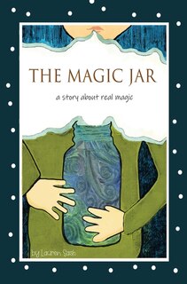 Couverture_The Magic Jar (breathing And Mindfulness For Children)