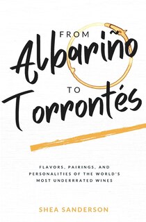 Front cover_From Albariño To Torrontés