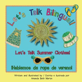 Front cover_Let's Talk Summer Clothes! / ¡Hablemos de ropa de verano!