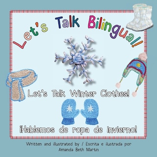 Front cover_Let's Talk Winter Clothes!/¡Hablemos de ropa de invierno!