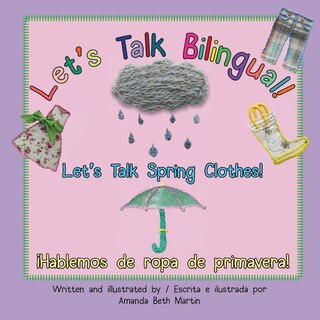 Front cover_Let's Talk Spring Clothes! / ¡Hablemos de ropa de primavera!