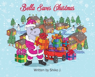 Bella Saves Christmas