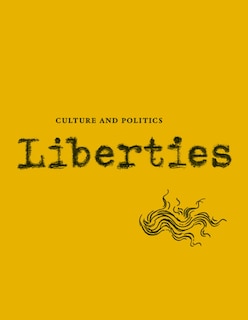 Couverture_Liberties Journal of Culture and Politics