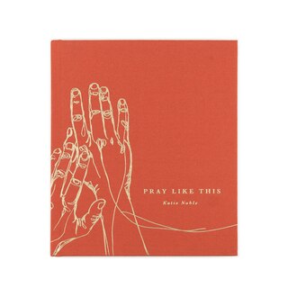 Pray Like This: Christ's Guide to Praying the Scriptures