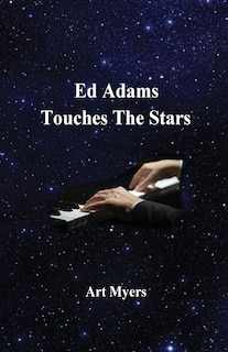 Couverture_Ed Adams Touches The Stars