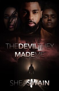 Front cover_The Devil They Made Me