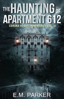 The Haunting of Apartment 612