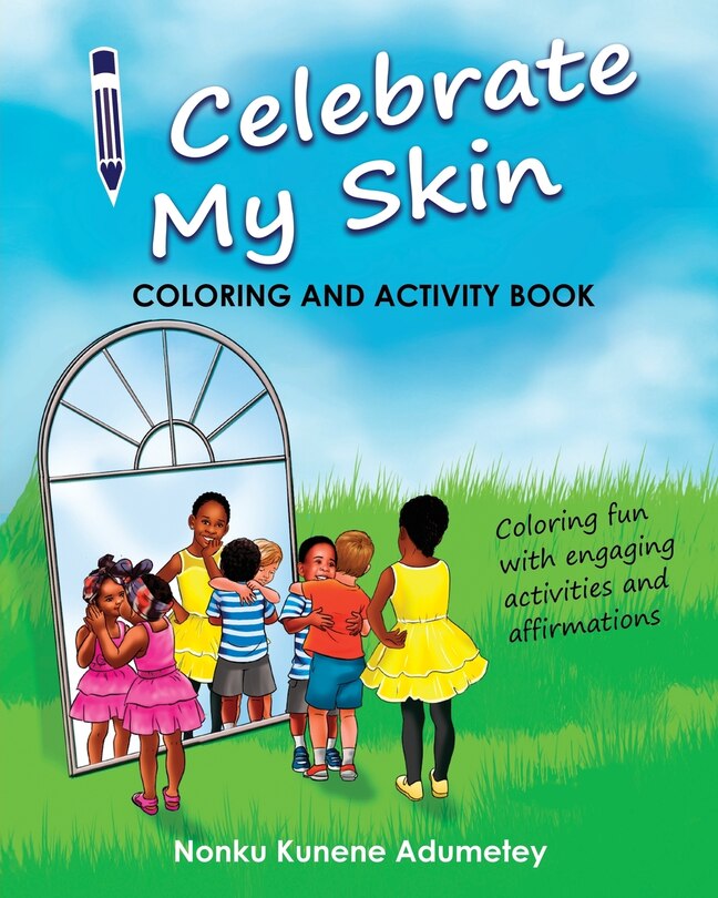 Front cover_I Celebrate My Skin - Coloring and Activity Book