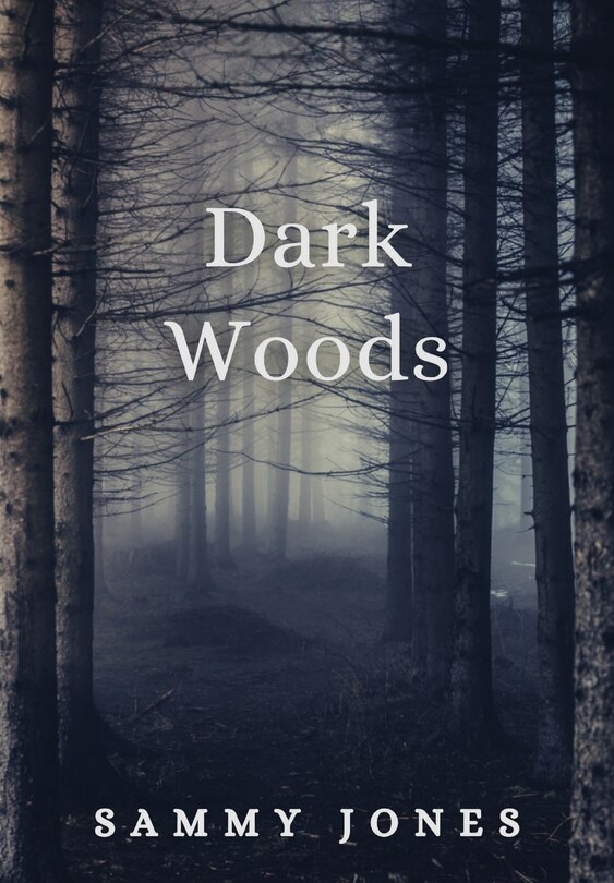 Front cover_Dark Woods