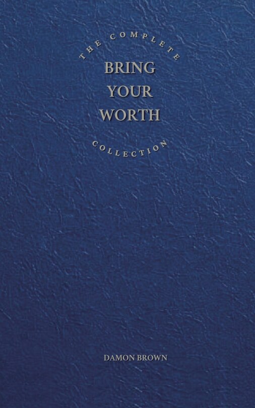 Couverture_The Complete Bring Your Worth Collection