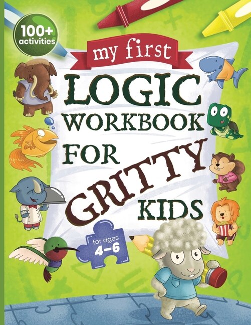Front cover_My First Logic Workbook for Gritty Kids