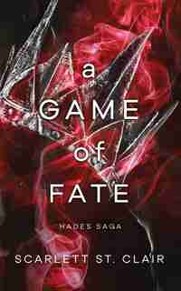 A Game Of Fate by Scarlett St. Clair