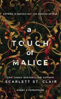 A Touch Of Malice by Scarlett St. Clair