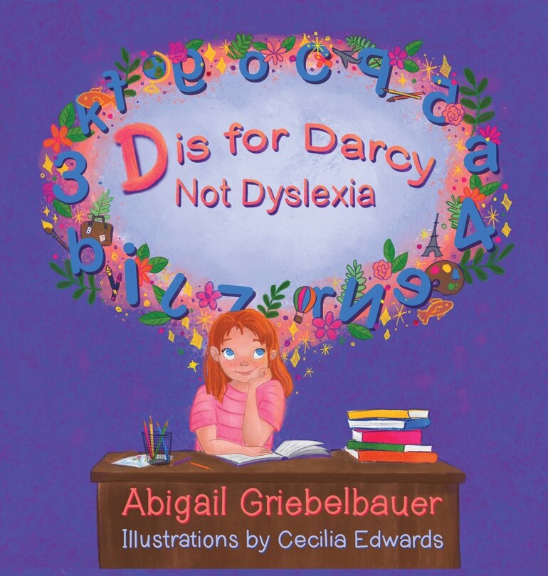 Front cover_D is for Darcy Not Dyslexia
