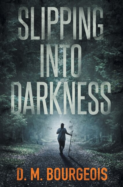 Front cover_Slipping Into Darkness