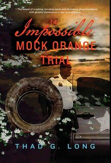 Front cover_The Impossible Mock Orange Trial