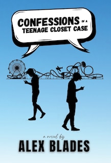 Couverture_Confessions of a Teenage Closet Case