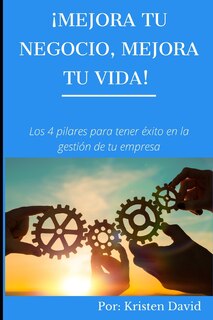 Front cover_Mejora tu negocio, mejora tu vida!