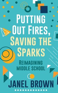 Couverture_Putting Out Fires, Saving the Sparks
