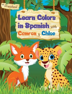 Couverture_Learn Colors in Spanish with Camron and Chloe