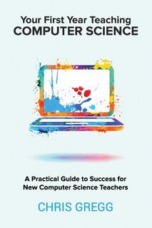 Couverture_Your First Year Teaching Computer Science
