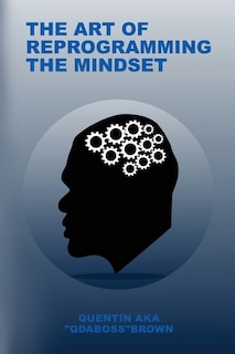 Front cover_The Art of Reprogramming the Mindset