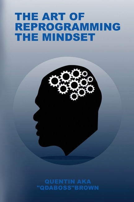 Front cover_The Art of Reprogramming the Mindset