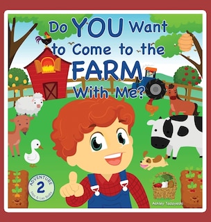Front cover_Do You Want To Come To The Farm With Me?