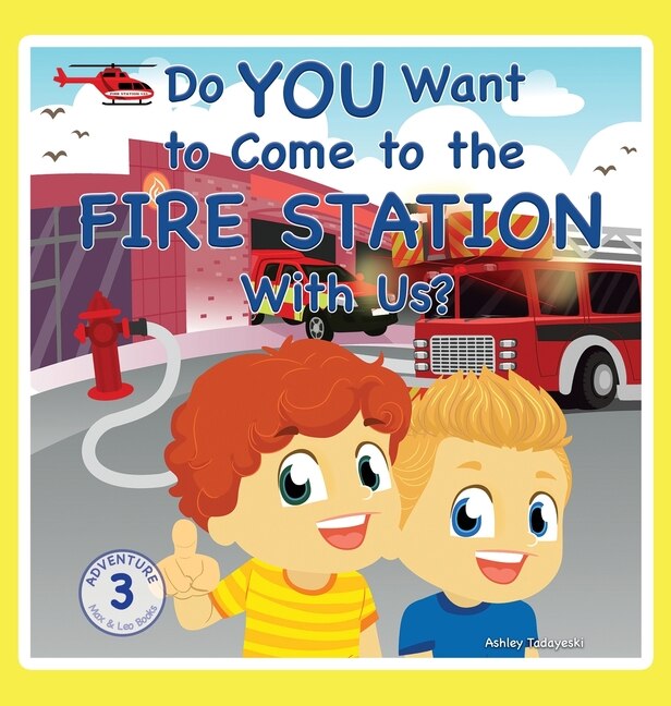 Couverture_Do You Want to Come to the Fire Station With Us?