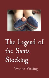 Front cover_The Legend Of The Santa Stocking