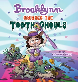 Couverture_Brooklynn Crushes the Tooth Ghouls