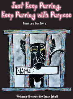 Front cover_Just Keep Purring, Keep Purring with Purpose