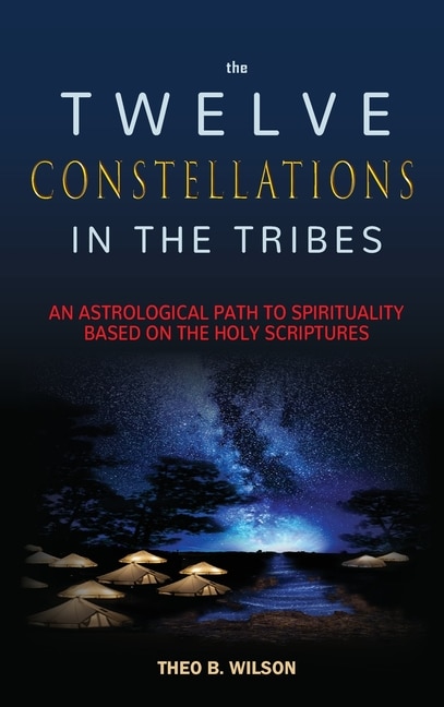 Couverture_The Twelve Constellations In The Tribes