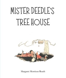 Front cover_Mister Deedle's Tree House