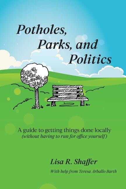 Front cover_Potholes, Parks, and Politics
