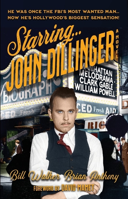 Front cover_Starring... John Dillinger