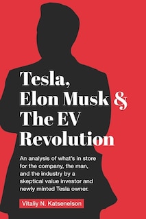 Front cover_Tesla, Elon Musk, and the EV Revolution