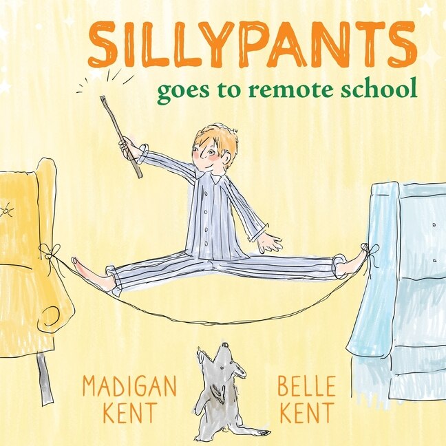 Front cover_SILLYPANTS Goes to Remote School