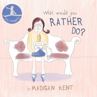 Front cover_What Would You Rather Do?