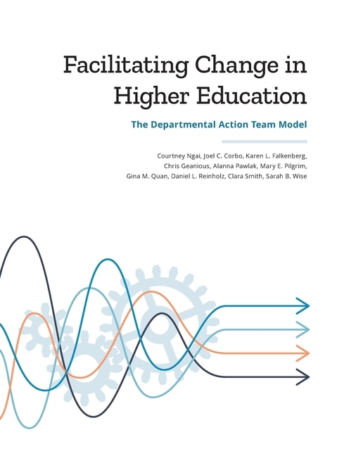 Front cover_Facilitating Change In Higher Education
