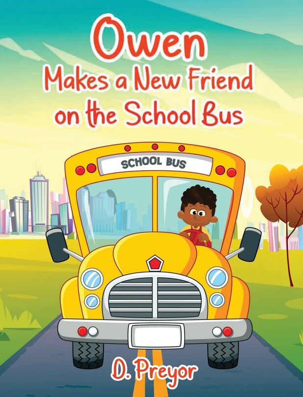 Couverture_Owen makes a new Friend on the School Bus