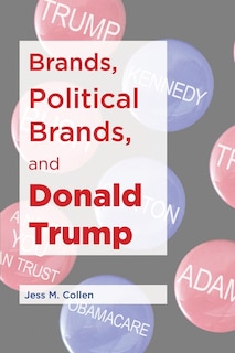 Couverture_Brands, Political Brands, and Donald Trump