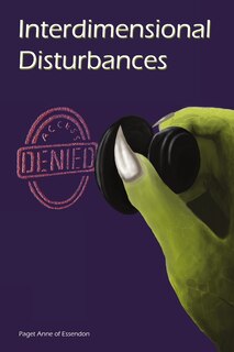Couverture_Interdimensional Disturbances Access Denied