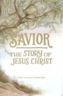 Front cover_Savior: The Story of Jesus Christ