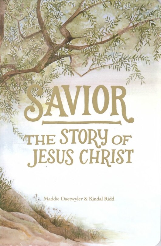 Front cover_Savior: The Story of Jesus Christ